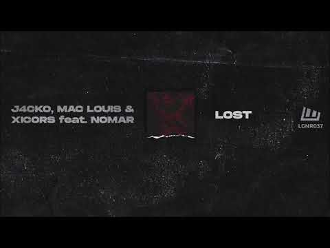 J4CKO, Mac Louis & Xicors - Lost (feat. Nomar) [Extended Mix]
