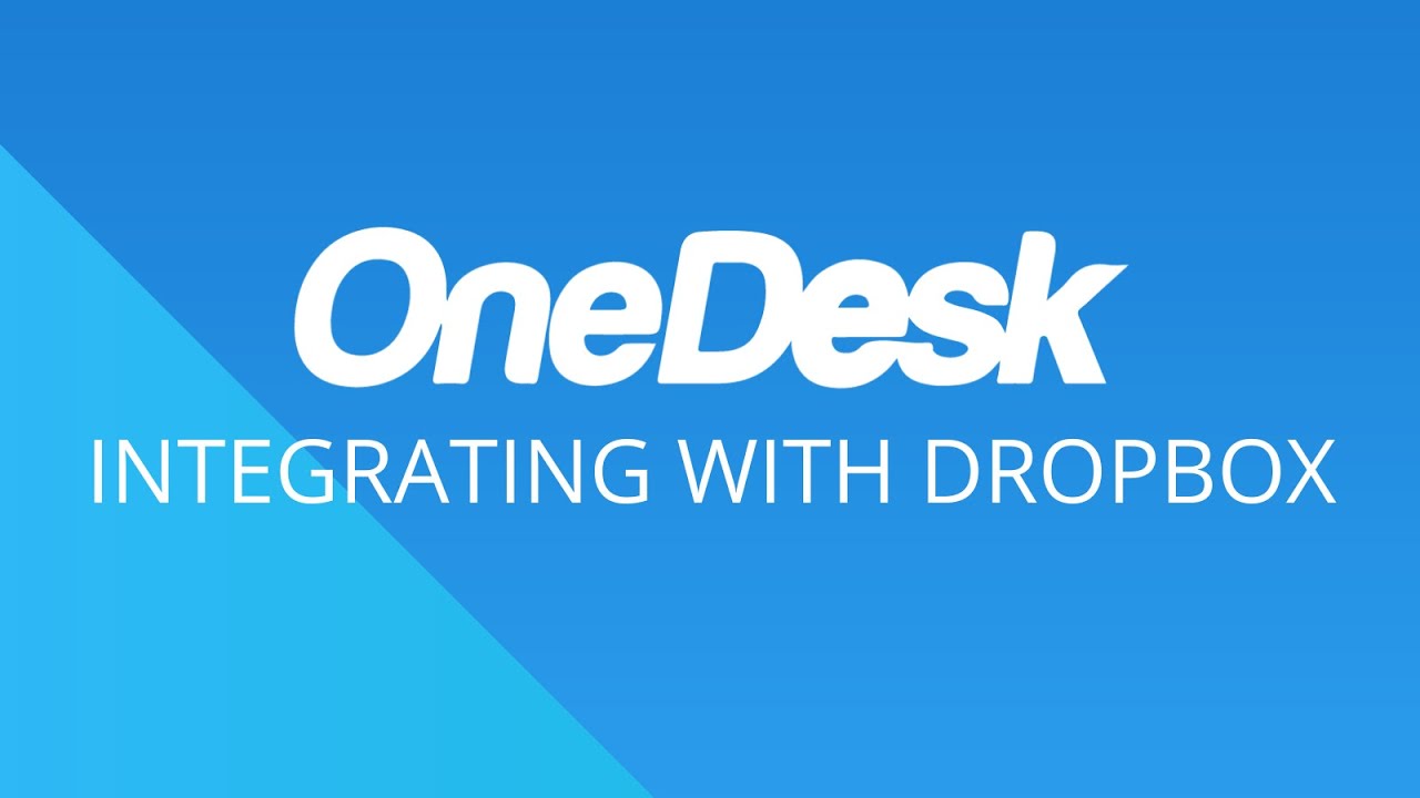 OneDesk - Integre com dropbox