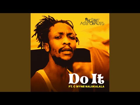 Do It (feat. C Wyne Nalukalala)