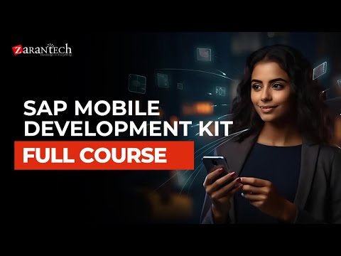 SAP Mobile Development Kit Full Course ZaranTech