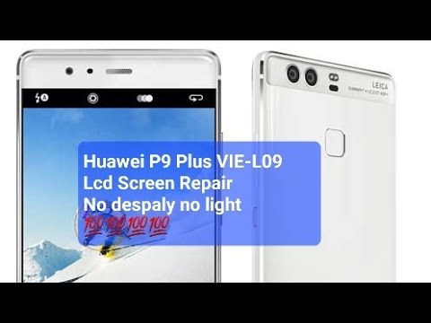 Huawei P9 Plus VIE-L09 Lcd Screen Repair 💯💯💯 No despaly light