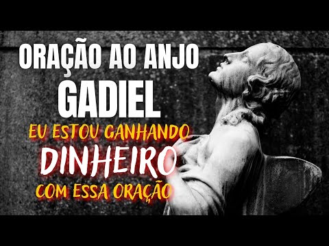 EU ESTOU GANHANDO MUITO DINHEIRO COM ESSA ORAÇÃO DO ANJO GADIEL