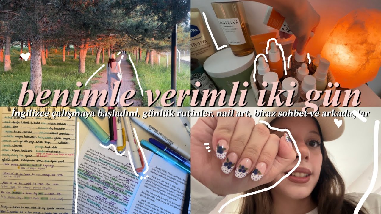 verimli yaz vlogu🍵| (benimle iki gün) İngilizce çalışıyorum, nail art, arkadaşlar ve sohbet