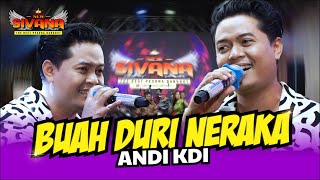 Download lagu Buah Duri Neraka - Andi KDI | new SIVANA | live WAGIR MALANG mp3 Download lagu Buah Duri Neraka - Andi KDI | new SIVANA | live WAGIR MALANG mp3