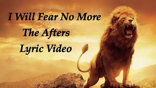 Download lagu I will fear no more, The Afters | Lyric Video mp3 Download lagu I will fear no more, The Afters | Lyric Video mp3