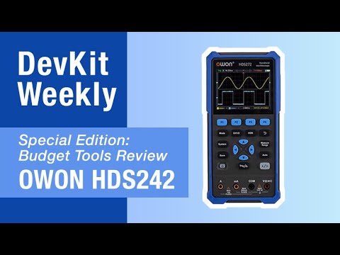 Budget Tools Review: $125 OWON HDS242 2 Channel Oscilloscope