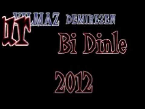 Yılmaz demirezen - Dur Bi Dinle 2012