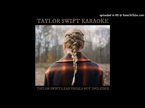 Taylor Swift - evermore (feat. Bon Iver) [Karaoke Version]