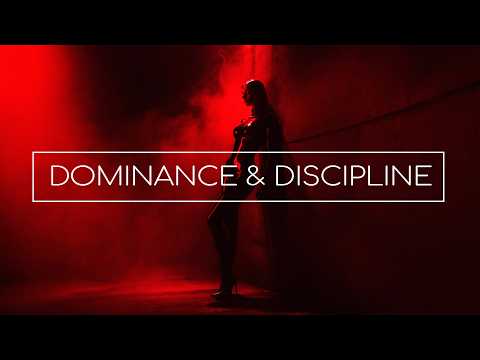 Dominance & Discipline | Dark Hypnotic Ambient Music Mix
