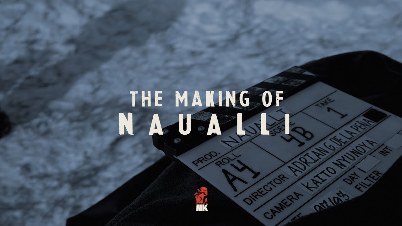 The making of NAUALLI