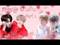 Mission to luv 💗🌹 || part 1|| Taekook love story. #taekook #earningapp