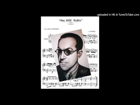 Today’s Tango Is… Don José María – Carlos Di Sarli 14-05-1943