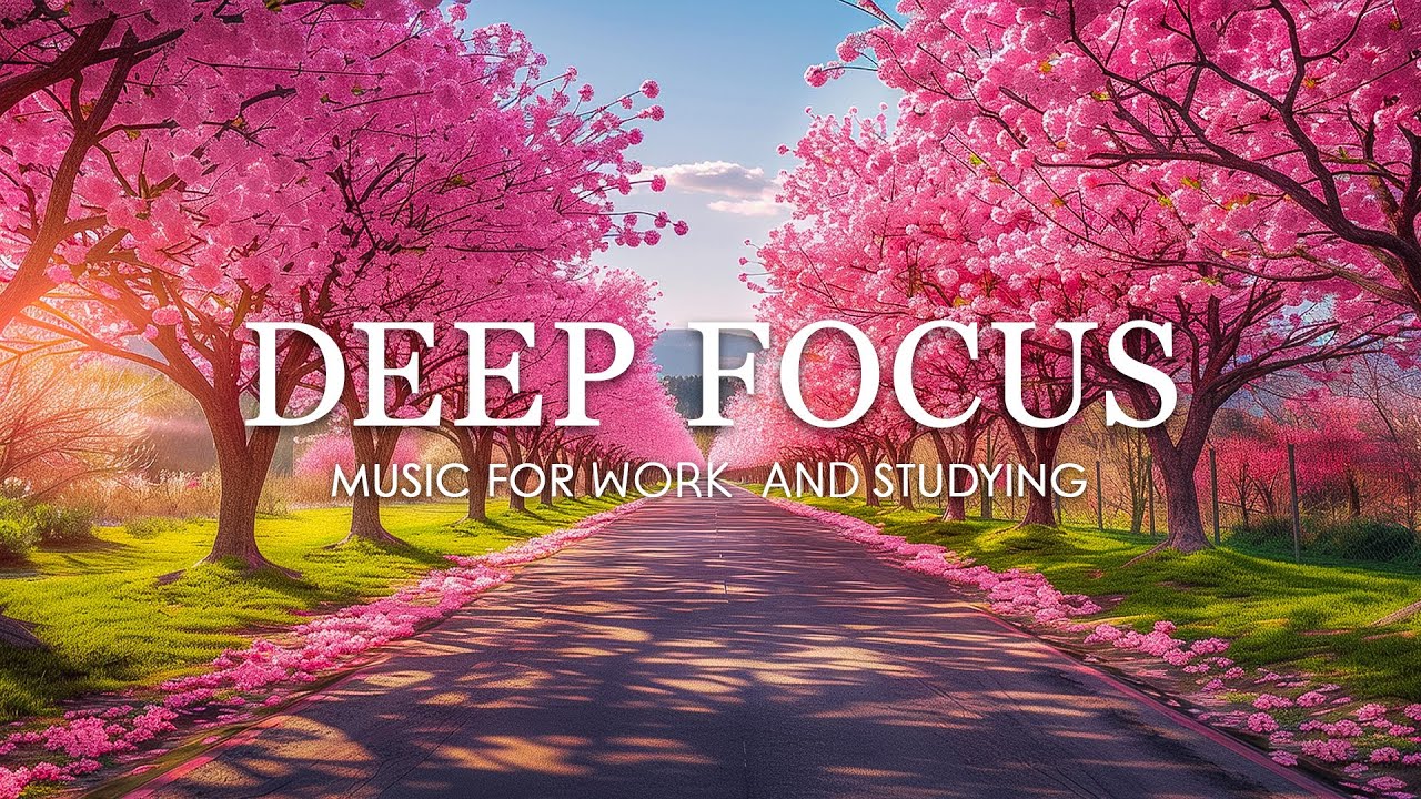 Deep Focus Music To Improve Concentration - 12 Hours of Ambient Study Music to Concentrate #748