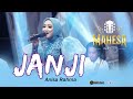 ANISA RAHMA JANJI MAHESA MUSIC LIVE ARJOSARI PEMALANG