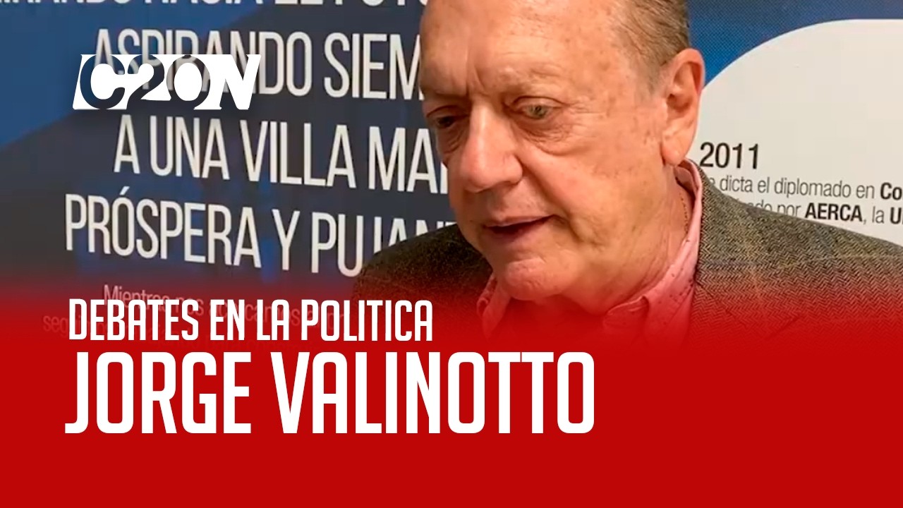 C20 Noticias | Debates en la política - Jorge Valinotto