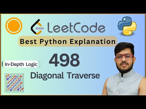 Leetcode 498 Diagonal Traverse Matrix Traversal Patterns Python Solution