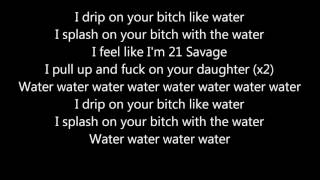 Ugly God   Water Lyrics