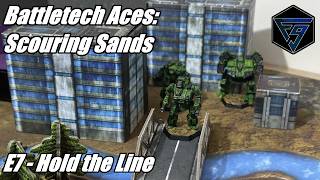 Battletech: Aces - Scouring Sands | EP7 - Hold the Line
