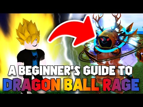 HOW TO PLAY Dragon Ball Rage (Roblox) - A Beginner's Guide