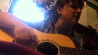 Acoustic Cover of Unbroken by Missy Higgins