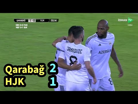 Qarabag 2-1 HJK QOLLAR VƏ GENİŞ İCMAL 10.08.2023 (Qarabağ vs HİK 2-1 GOALS AND HIGHLIGHTS)
