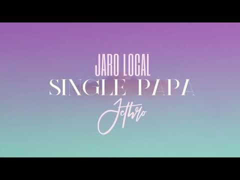 single papa - jarol local 2021