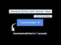 Create A Download Button with Timer in HTML CSS & JavaScript | Download Files Button @untold_coding