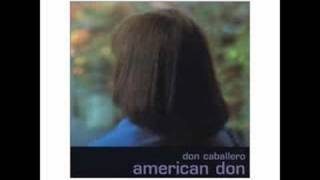 DON CABALLERO / AMERICAN DON