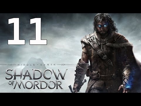 Middle Earth Shadow of Mordor Walkthrough Gameplay Part 11 No Commentary PS4 Xbox One
