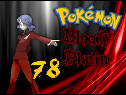 Let's Play Pokemon Bloody Platin [Nuzlocke Challenge] Part 78 - [Lucian] Erwarte das Unerwartete