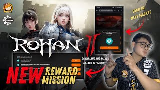 ROHAN 2 - NEXT MARKET | NEW MISSION AND REWARD THAT WE CAN EARN EXTRA USDT! (TAGALOG)