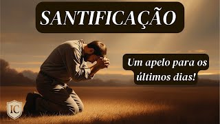 The Sanctification That God Requires