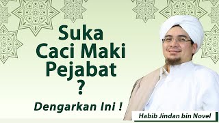 Download lagu Suka Cacimaki Pejabat ?, Dengarkan Ini ! ~ Habib Jindan bin Novel mp3 Download lagu Suka Cacimaki Pejabat ?, Dengarkan Ini ! ~ Habib Jindan bin Novel mp3