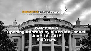 Click to play: Welcome & Opening Address by Mitch McConnell