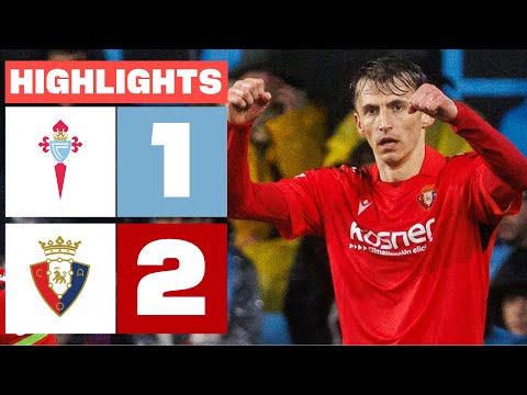 CELTA 1 - 2 CA OSASUNA | HIGHLIGHTS LALIGA EA SPORTS
