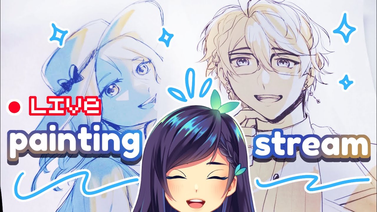 Painting Stream~ |301025