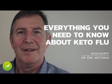 What Is Keto Flu — Dr. Eric Westman