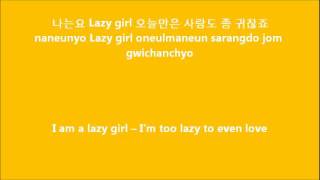 Girls Generation-Lazy Girl [Eng+Rom+Hang] Lyrics
