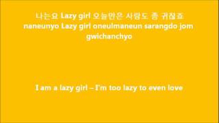 Girls Generation-Lazy Girl [Eng+Rom+Hang] Lyrics