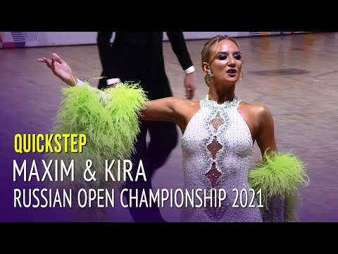 Quickstep = Maxim Pugachev & Kira Oxas = 2021 Russian Open Championship Adult Ballroom