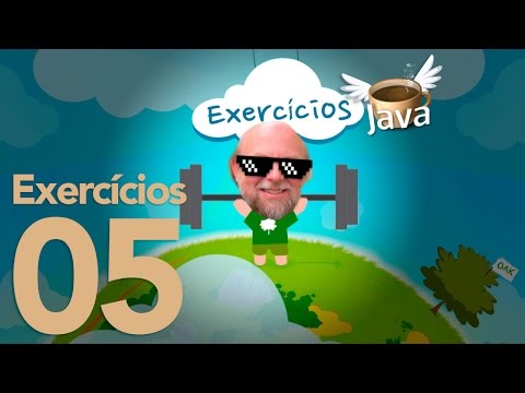 Exercícios de Java 05 Curso de Java