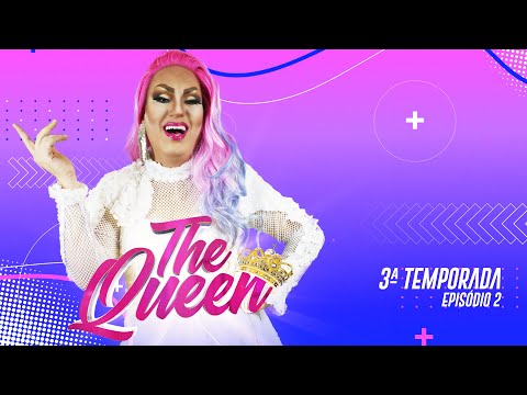 THE QUEEN - EPISÓDIO 2 - 3ª TEMPORADA