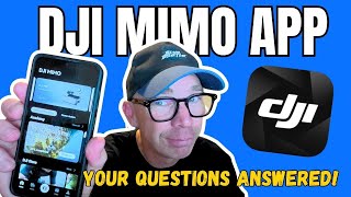 Your DJI Mimo Questions Finally Answered