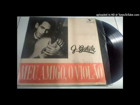 J Batista Xodó da Baiana (Dilermando reis)