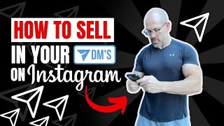 How to sell in your DMs on Instagram