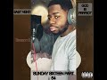 EAST VENTI SUNDAY SIXTEEN PART 54 God Is Perfect By Freddie Gibbs And Alchemist