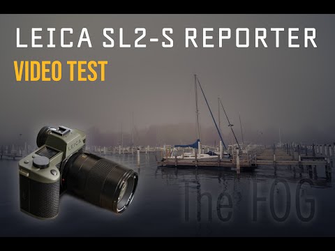 October Fog - A Leica SL2-S Reporter Video test - APO Summicron SL 50mm & 75mm