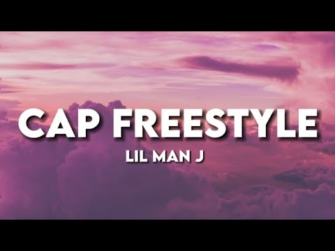 Lil Man J - Cap Freestyle (Lyrics)