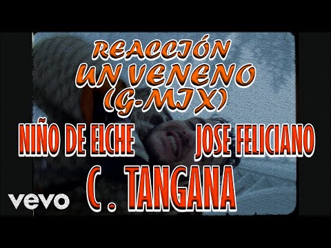 REACCIÓN A C. Tangana, José Feliciano, Niño de Elche - Un Veneno (G-Mix) | XxJanfuadxX