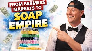 From Farmers Markets to 11 Million Bars: Inside Look at a Soap Empire